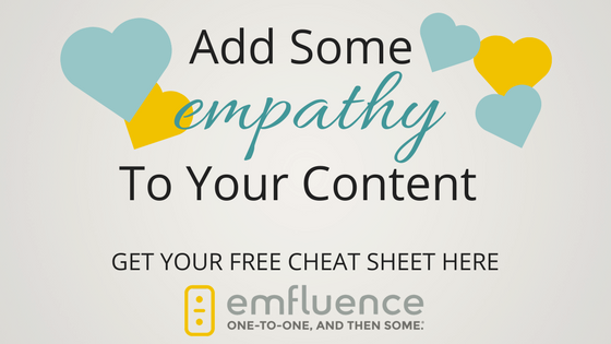 add some empathy to your content