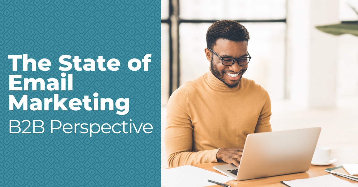 State of Email Marketing 2021