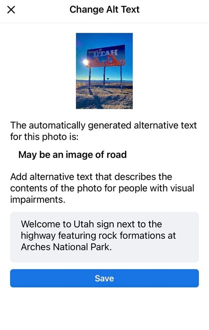 Image application with automatically generated alt text with a picture of a "Welcome to Utah" billboard on the side of the road and the following alt text: "Welcome to Utah sign next to the highway featuring rock formations at Arches National Park".